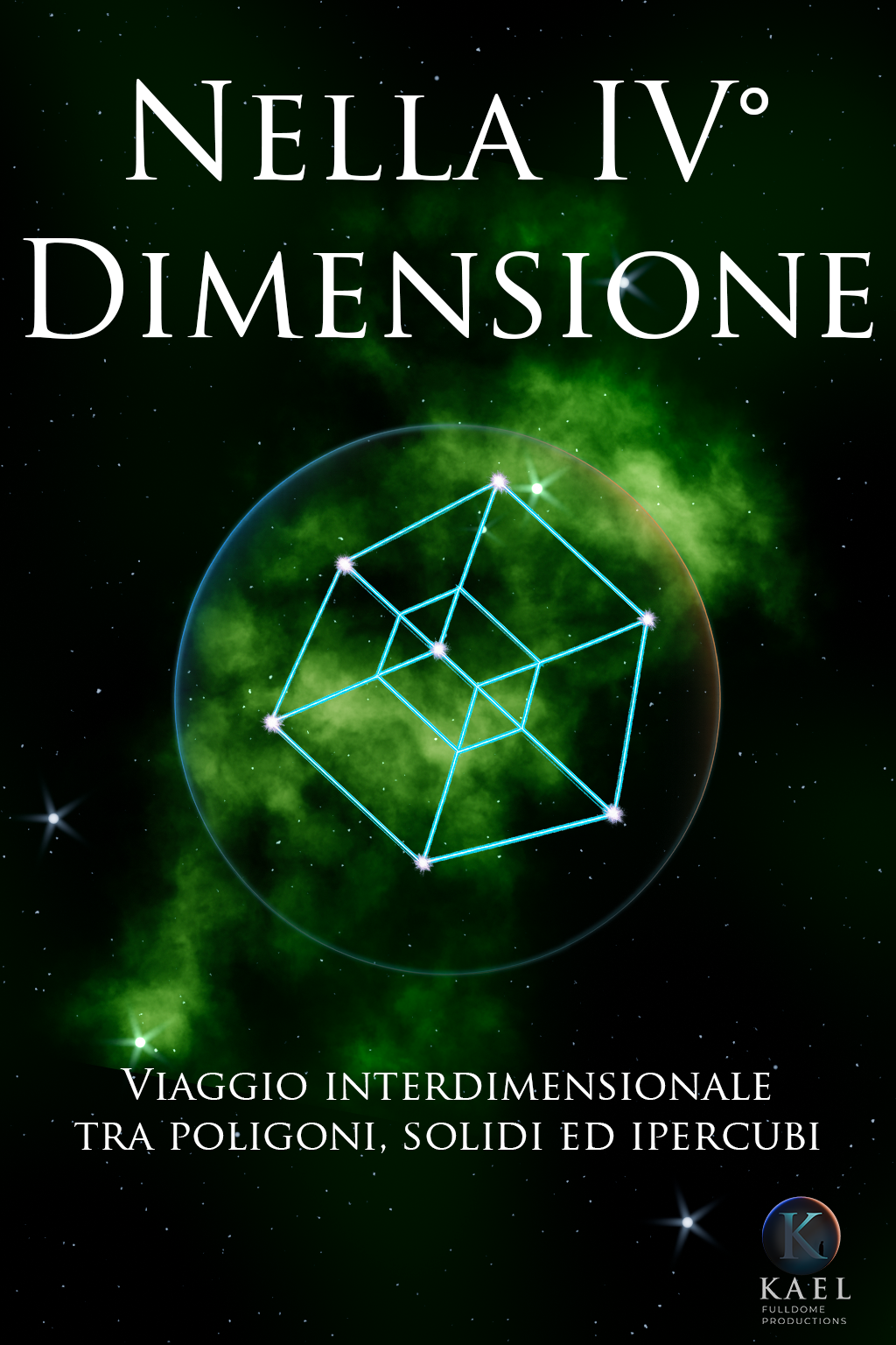 Spettacolo fulldome "Nella Quarta Dimensione"